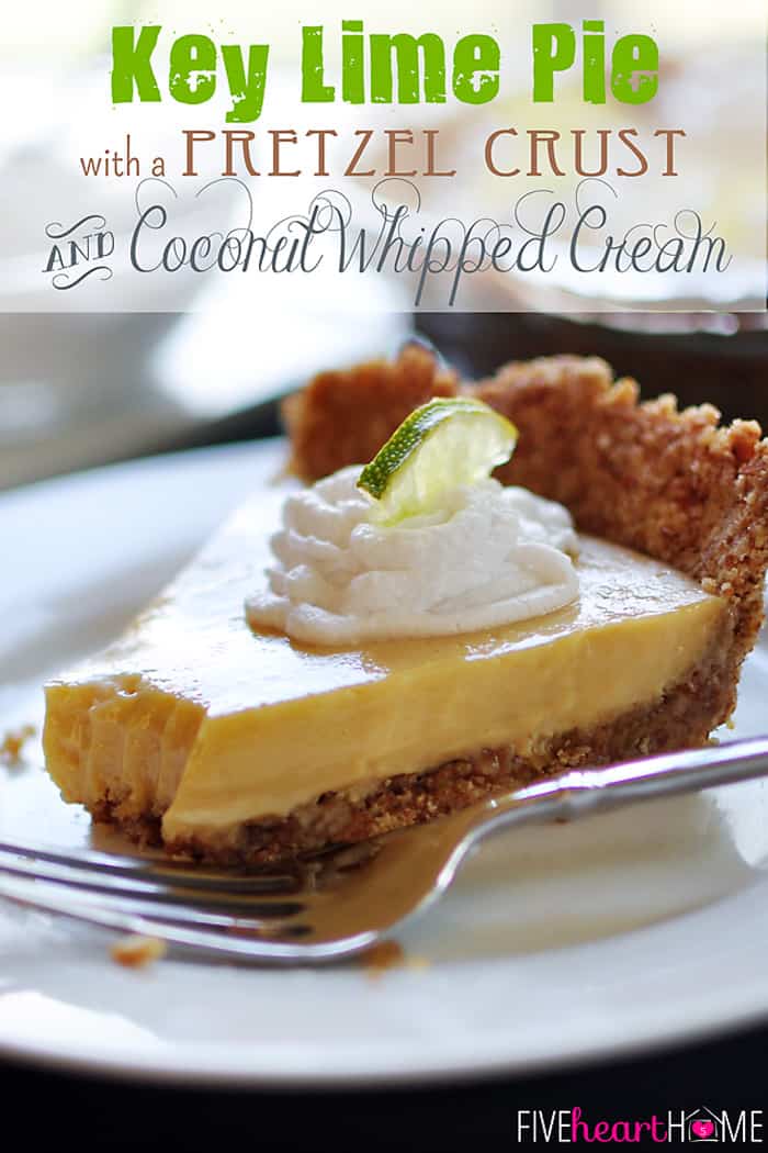 Key Lime Pie with a Pretzel Crust and Coconut Whipped Cream | {Five Heart Home}