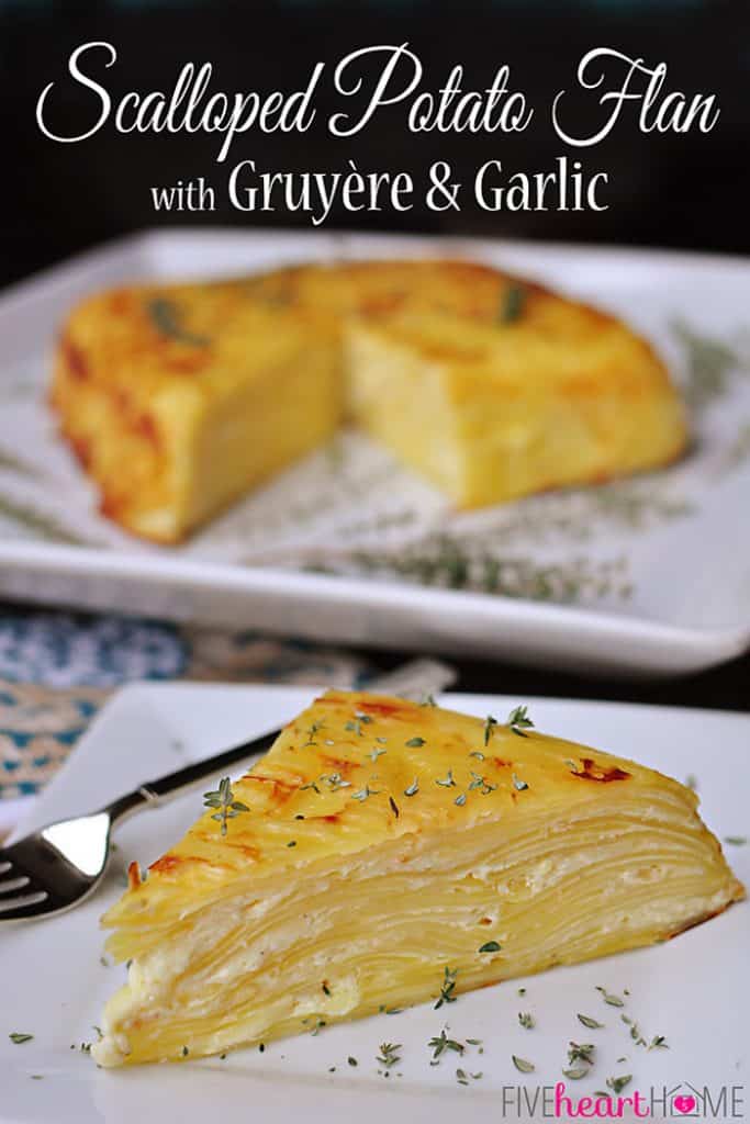 Scalloped Potato Flan with Gruyère & Garlic • FIVEheartHOME