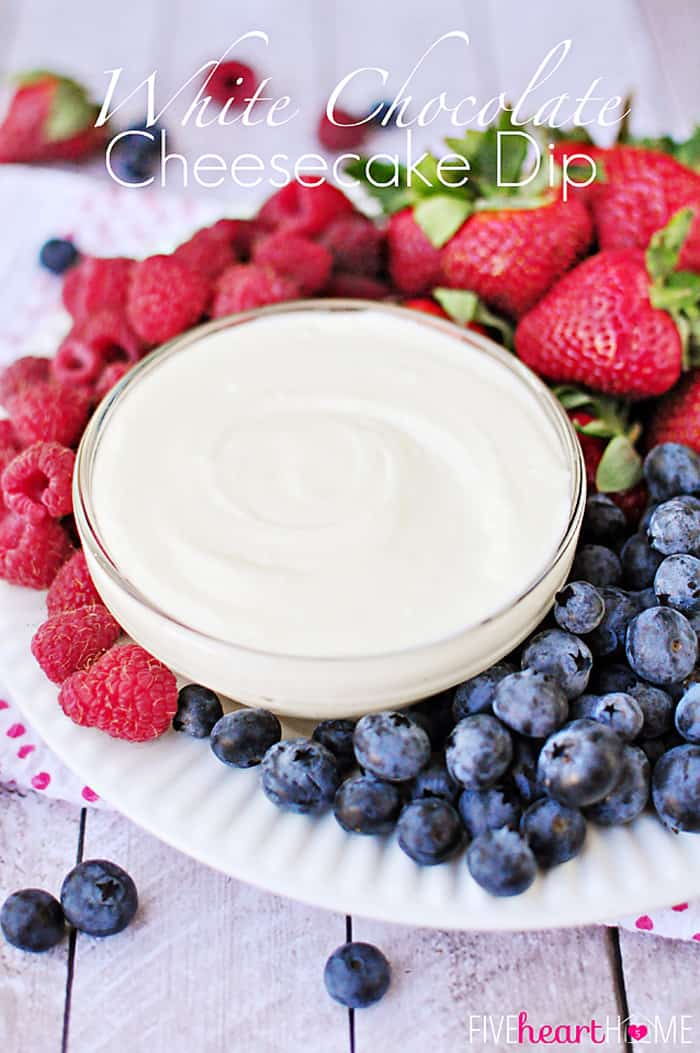 White Chocolate Cheesecake Fruit Dip ~ quick to make and quicker to disappear, this will become your new favorite fruit dip! | FiveHeartHome.com