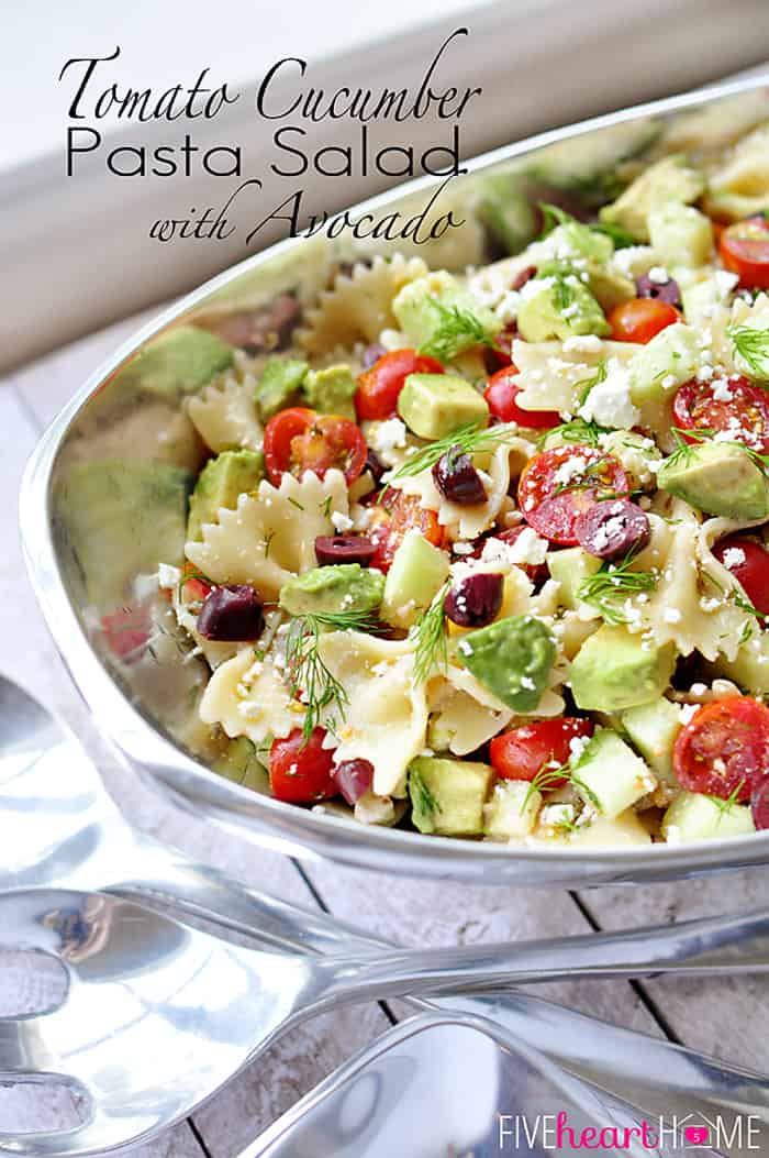 Tomato Cucumber Pasta Salad with Avocado • FIVEheartHOME