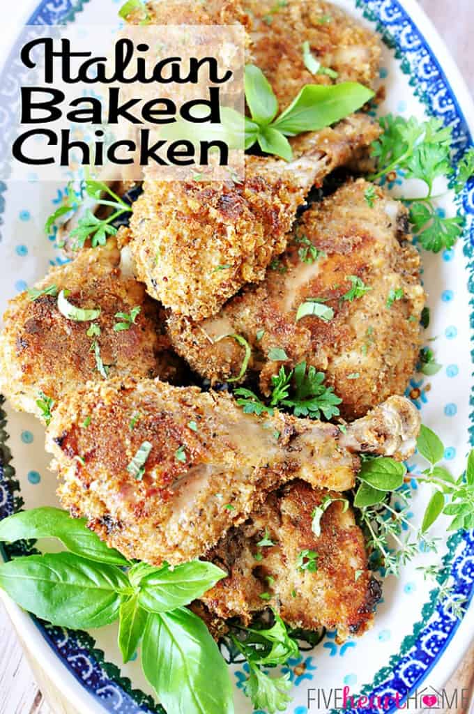 Crunchy & FLAVORFUL Baked Italian Chicken • FIVEheartHOME