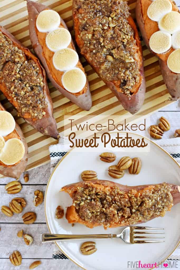 AMAZING Twice-Baked Sweet Potatoes • FIVEheartHOME