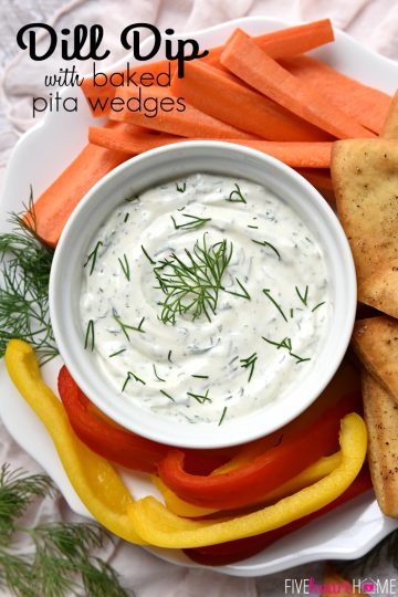 Dreamy Dill Dip with Baked Pita Wedges • FIVEheartHOME