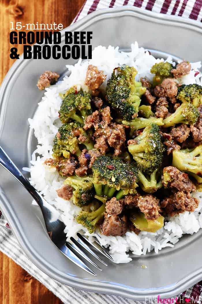 DELICIOUS Ground Beef & Broccoli • FIVEheartHOME