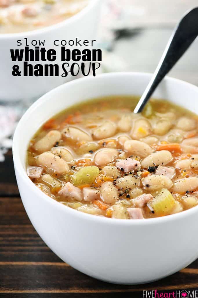 Slow Cooker Ham and Bean Soup (Easy + AMAZING!) • FIVEheartHOME