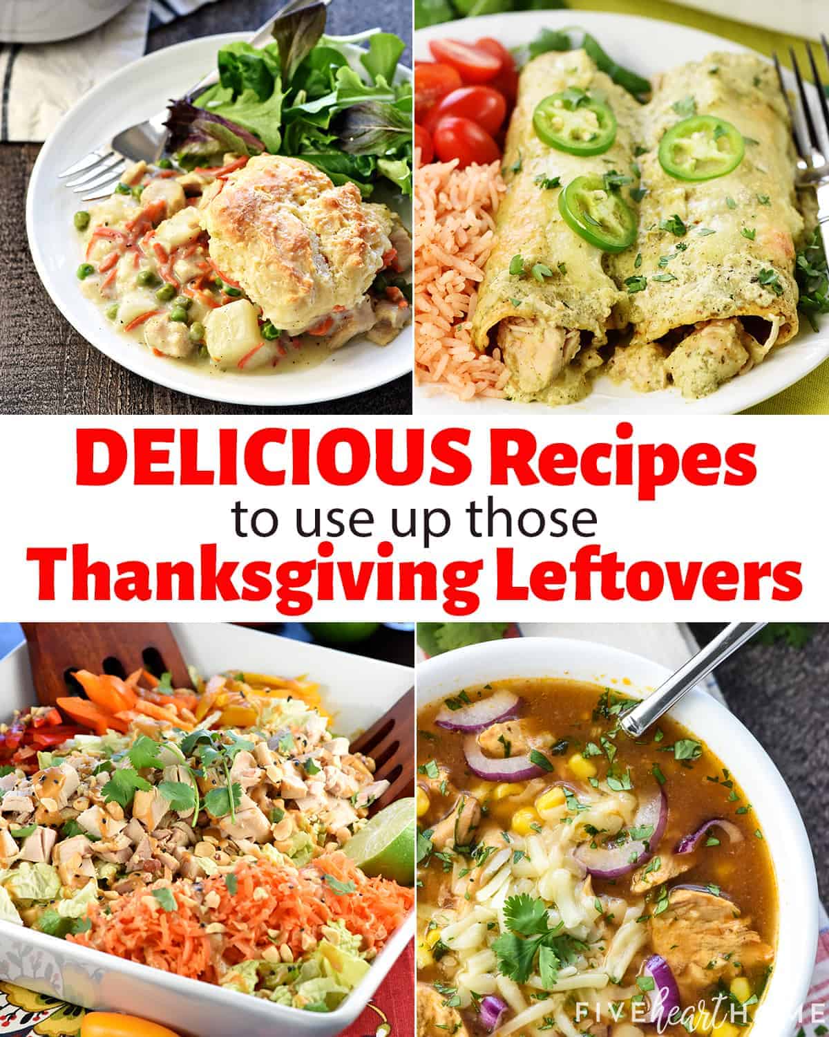 Thanksgiving Leftovers Recipes • FIVEheartHOME