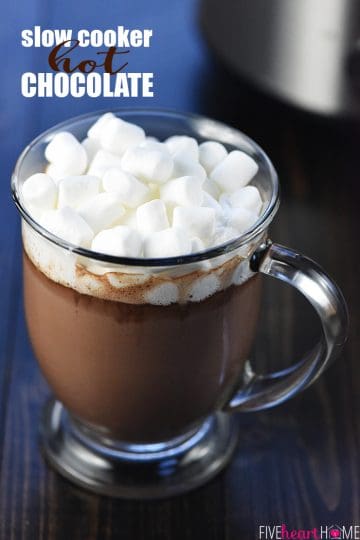 CREAMY Crockpot Hot Chocolate + 4 Flavors! • FIVEheartHOME