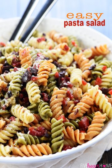 Easy Pasta Salad | Perfect for Potlucks, Picnics, Parties • FIVEheartHOME