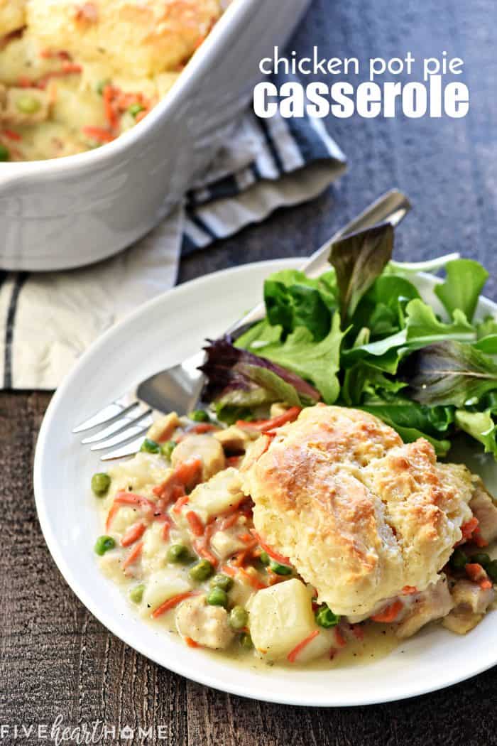 Chicken Pot Pie Casserole ~ Comfort Food Bliss! • FIVEheartHOME