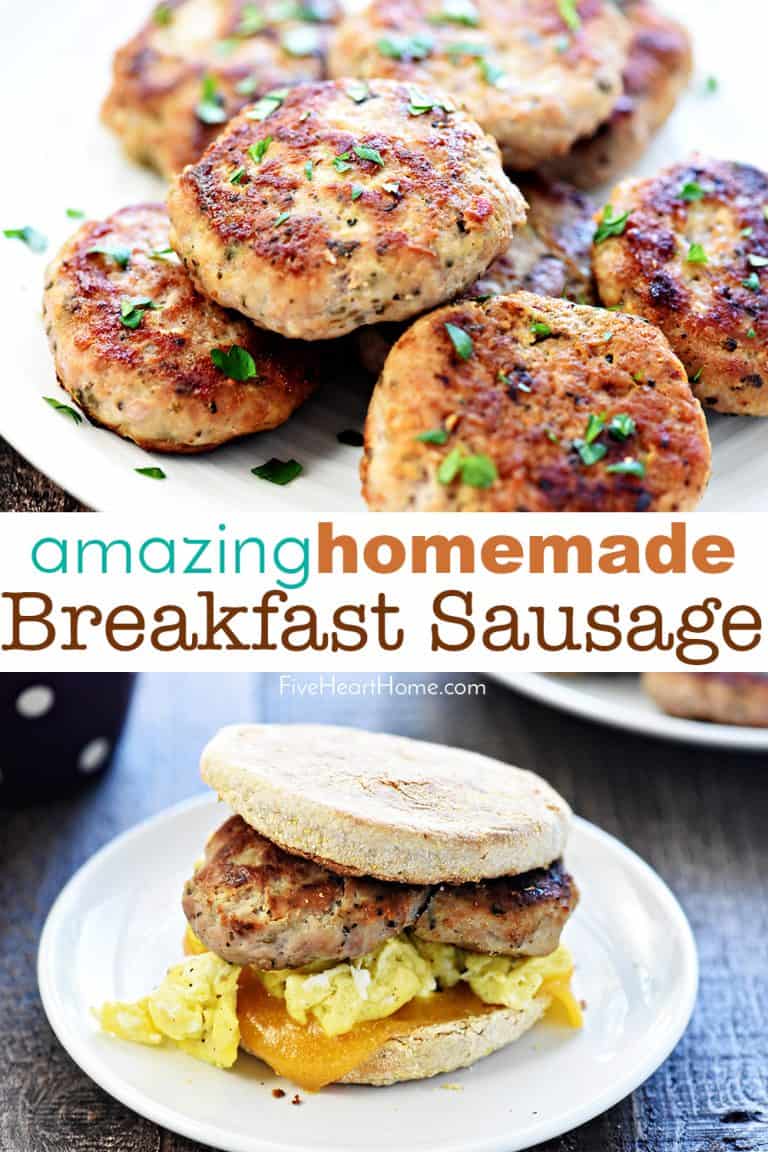 AMAZING Homemade Breakfast Sausage • FIVEheartHOME