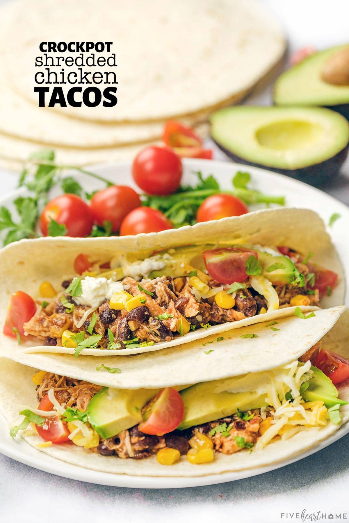 https://www.fivehearthome.com/wp-content/uploads/2023/05/Crockpot-Shredded-Chicken-Tacos-Recipe-by-Five-Heart-Home_1200pxText50.jpg
