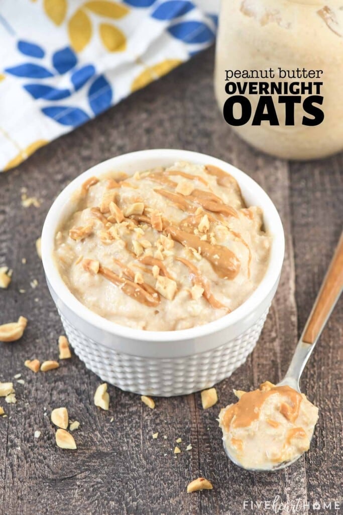 https://www.fivehearthome.com/wp-content/uploads/2023/06/Peanut-Butter-Overnight-Oats-Recipe-by-Five-Heart-Home_1200px-17-683x1024.jpg