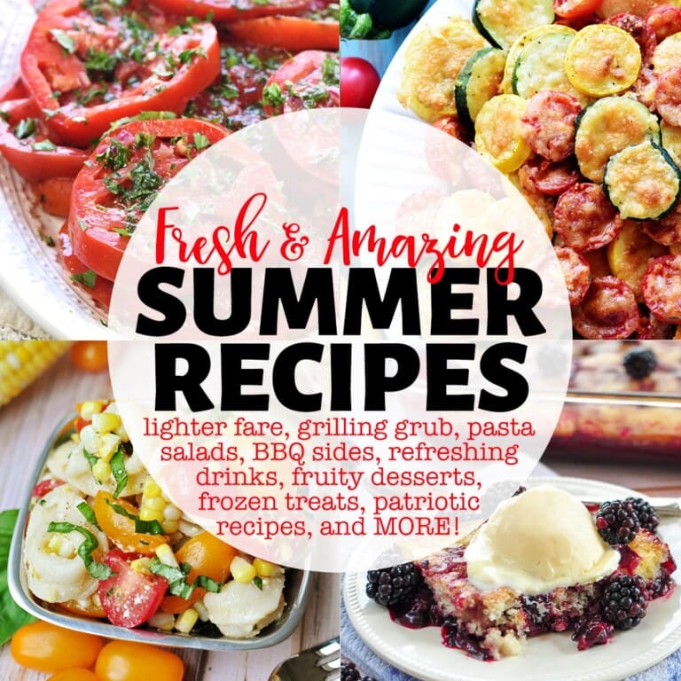 100+ Fresh and AMAZING Summer Recipes