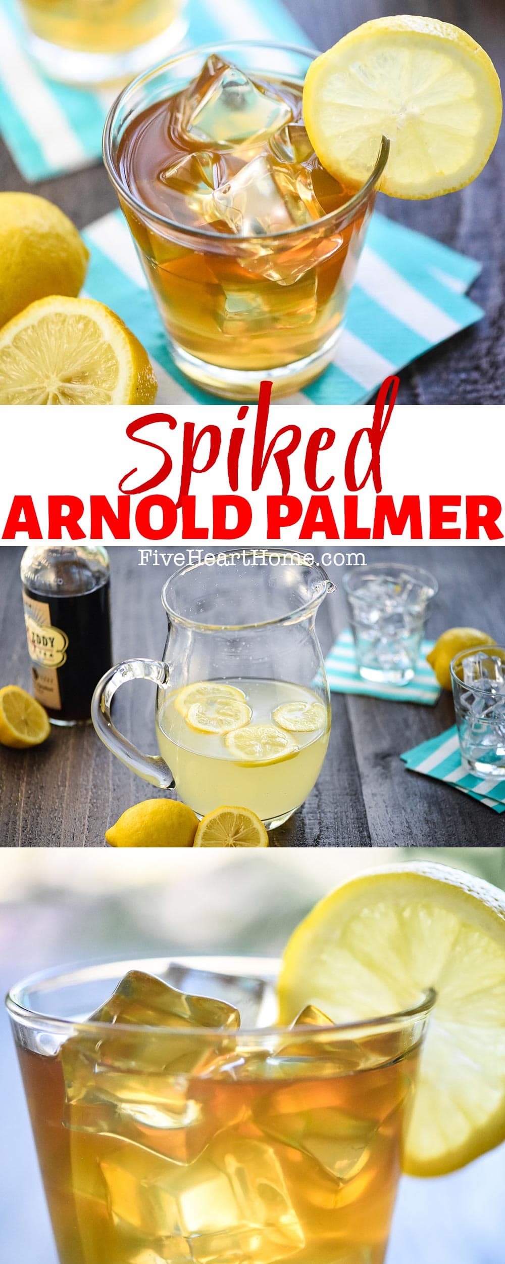 Spiked Arnold Palmer ~ also known as a John Daly Drink, this boozy version of a classic Arnold Palmer drink combines fresh lemonade and sweet tea vodka for a refreshing summer cocktail! | FiveHeartHome.com via @fivehearthome