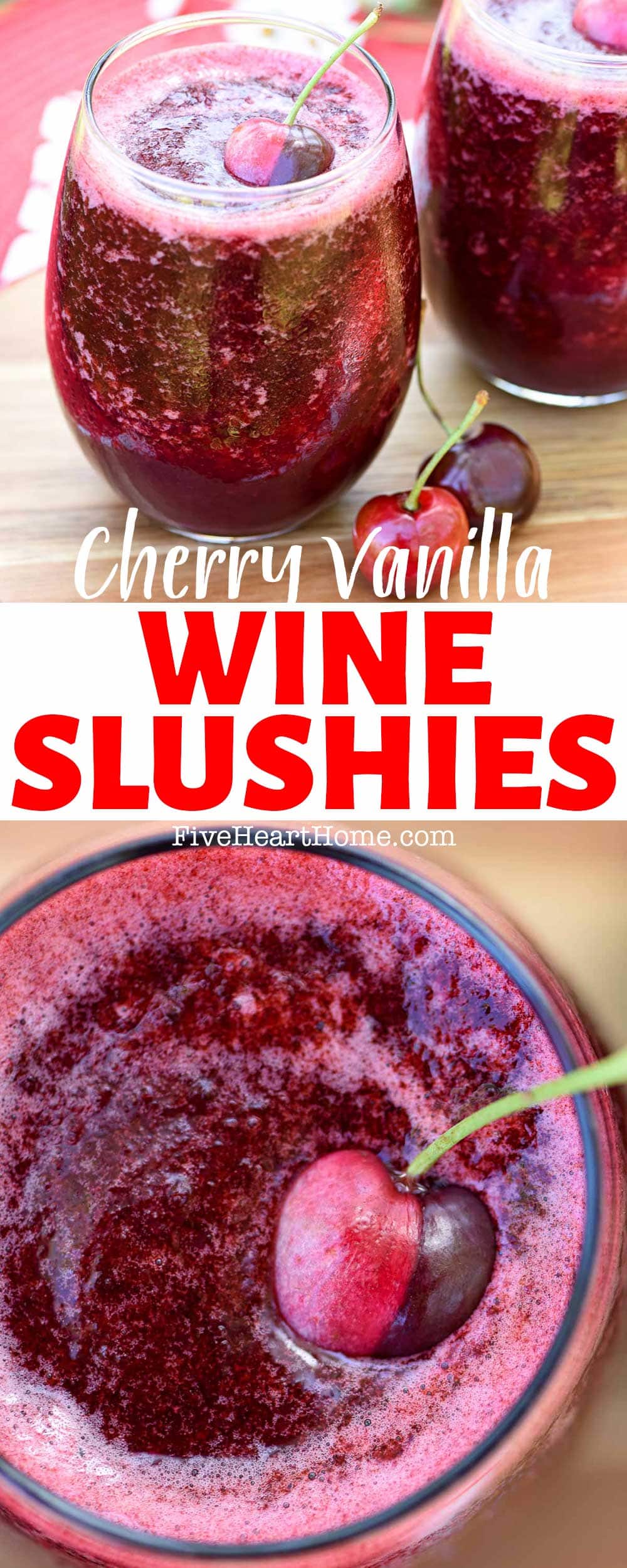 Wine Slushies ~ a refreshing way to cool off when the weather heats up! Whip up this easy wine slushie recipe using your favorite type of frozen fruit, or enjoy a cherry vanilla version made with juicy dark cherries, sweet Moscato, and hint of pure vanilla! | FiveHeartHome.com via @fivehearthome