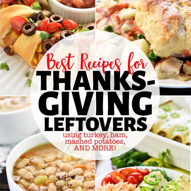 Leftover Thanksgiving Recipes collage with text, with Thanksgiving leftover ideas for turkey, ham, and mashed potatoes.