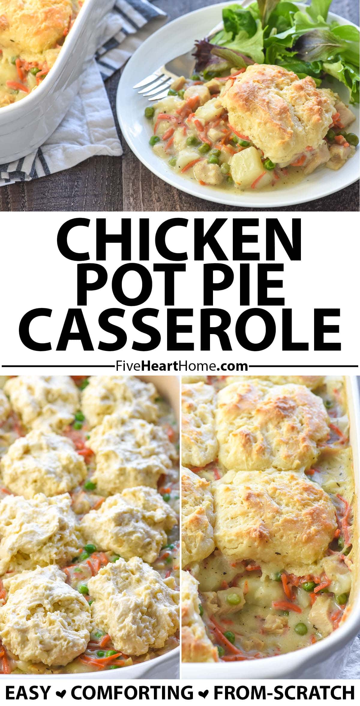 Chicken Pot Pie Casserole ~ this cozy, comfort food recipe features a classic, from-scratch filling of tender chicken, potatoes, carrots, and peas in a savory gravy topped with fluffy homemade drop biscuits! | FiveHeartHome.com via @fivehearthome