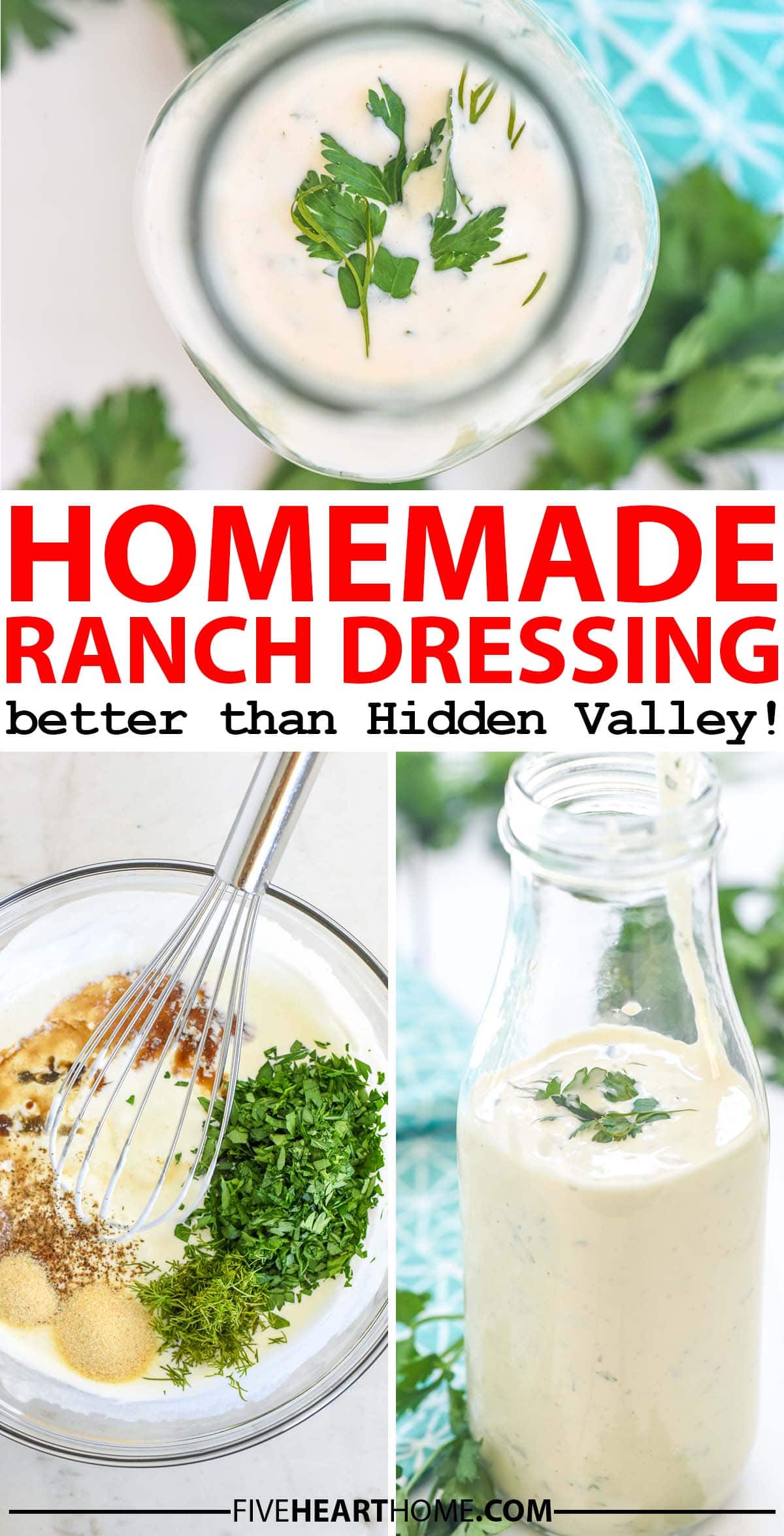 Ranch Dressing Recipe ~ this homemade ranch dressing is all-natural, loaded with buttermilk and fresh herbs, quick and easy to make, and SO delicious that you'll never go back to store-bought (or wonder how to make ranch) again! | FiveHeartHome.com via @fivehearthome